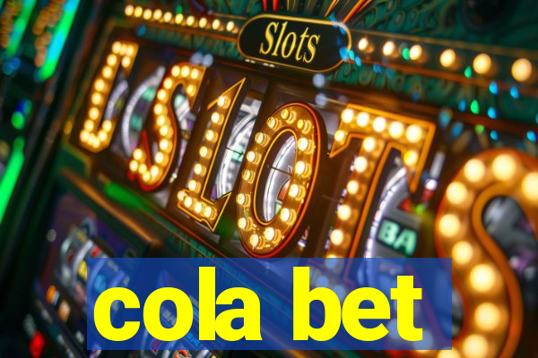 cola bet